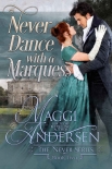 Книга Never Dance with a Marquess (The Never Series Book 2)