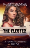 Книга THE ELECTED (Fighting Freedom Book 2)