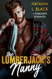 Книга The Lumberjack's Nanny: A Forbidden Romance (Rockford Falls Romance)