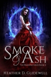 Книга Smoke &amp; Ash (Wardens Series Book 2)