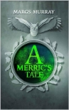 Книга A Merric's Tale