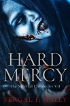 Книга The Survival Chronicles (Book 7): Hard Mercy