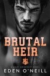 Книга Brutal Heir: A Dark College Bully Romance (Court University Book 1)
