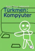 Книга Türkmen: Kompýuter